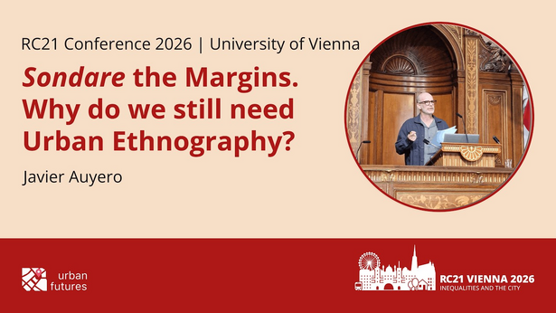 Recording of the Keynote by Javier Auyero at the RC21 Conference 2026