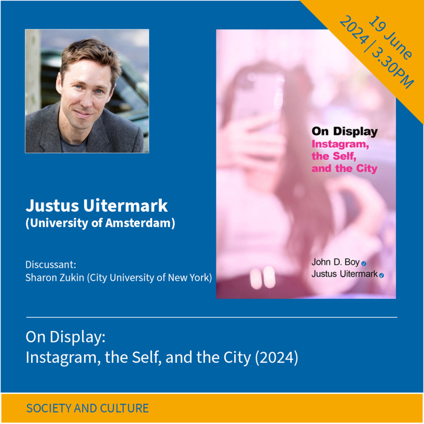 Justus Uitermark: On Display. Instagram, the Self, and the City